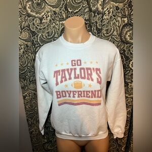 Taylor Swift - Go Taylor's Boyfriend Sweatshirt